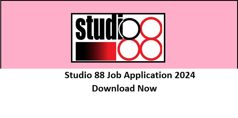 Studio 88 Job Application 2024