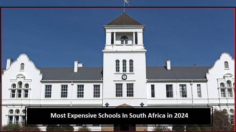 Most Expensive Schools In South Africa in 2024