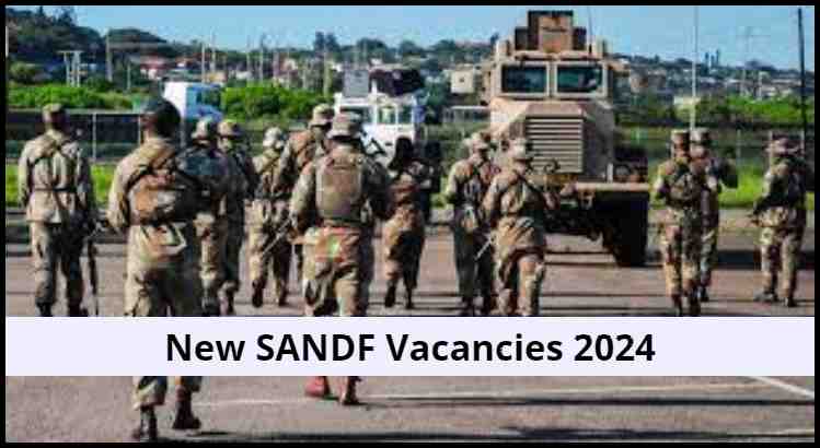 New SANDF Vacancies 2024