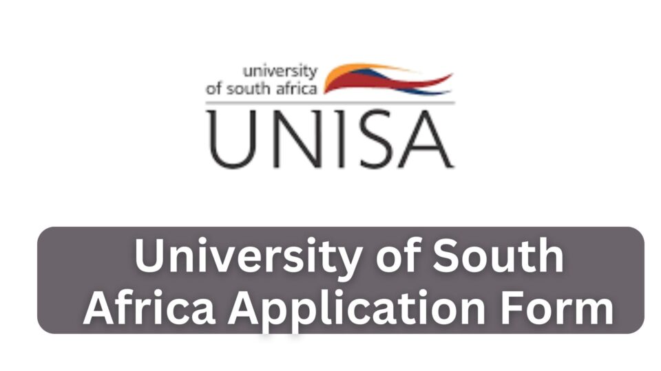 University of South Africa (UNISA) Online Application Form 2025