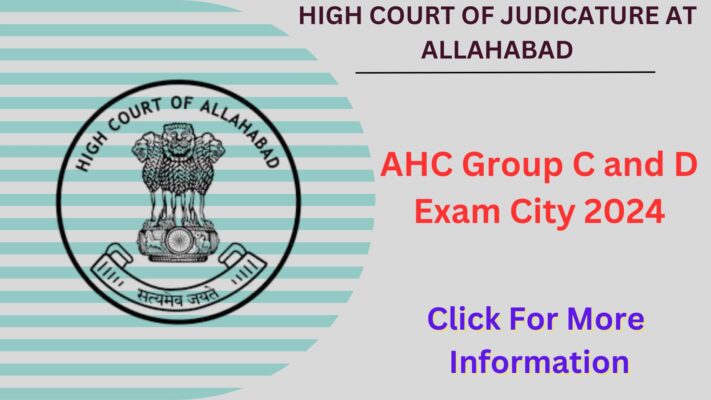 AHC Group C and D Exam City 2024: Vacancy Overview, Eligibility, Important Dates, Selection Process!