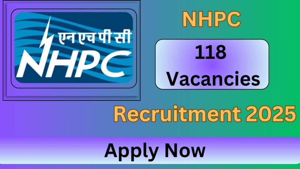 NHPC Recruitment 2025: Apply Online for Exciting Career Opportunities