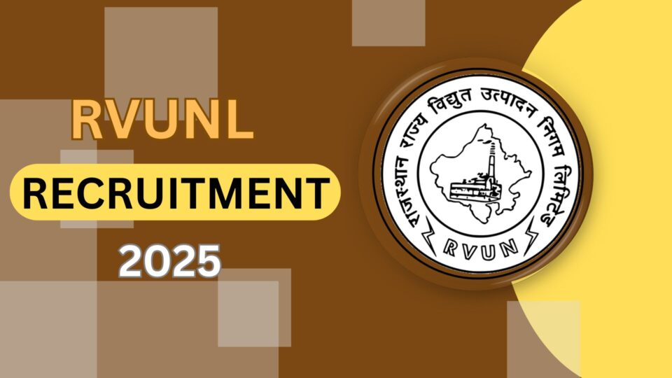 RVUNL Recruitment 2025: Apply Online for Various Posts