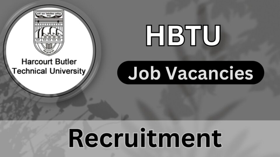 HBTU Recruitment 2025: Apply Online for Various Positions