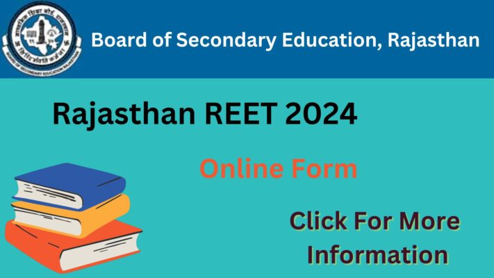 Rajasthan REET 2024: Online Form, Application Form, Notification, Dates, Syllabus & Updates