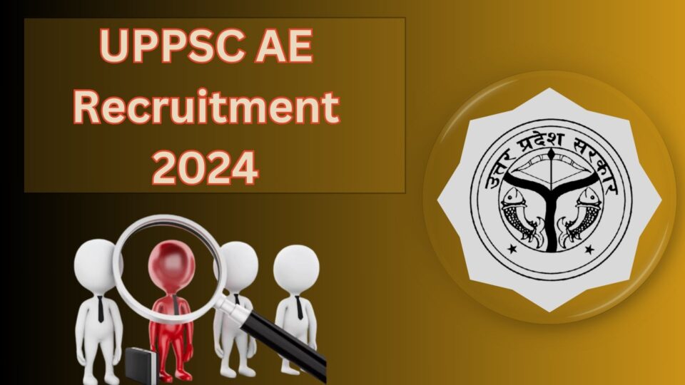 UPPSC AE Recruitment 2024