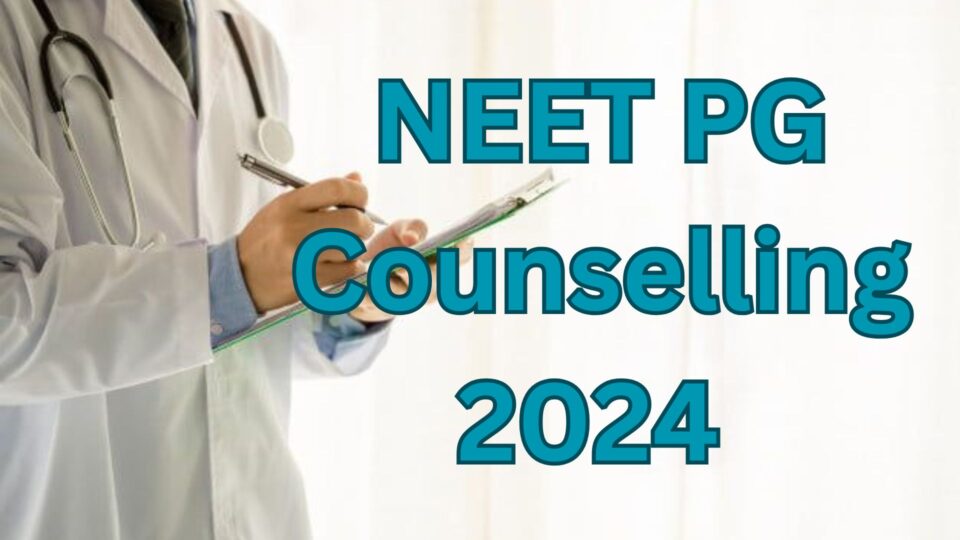 NEET PG Counselling 2024