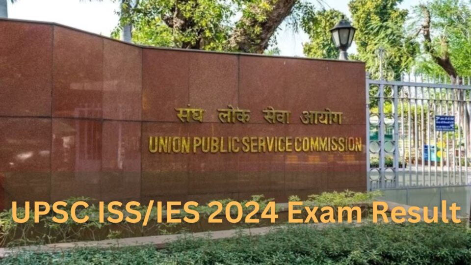 UPSC ISS और IES 2024