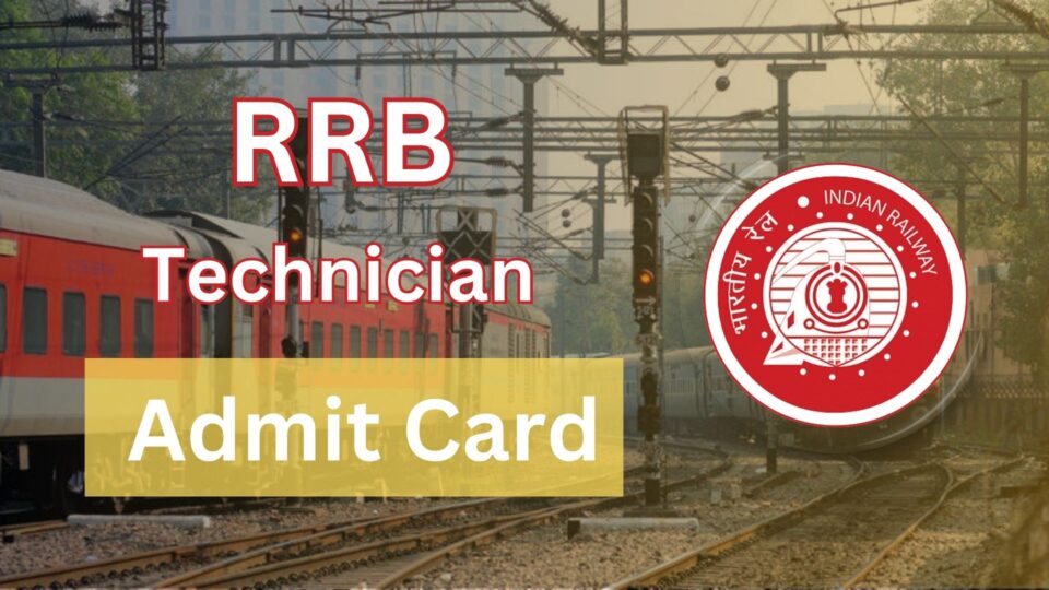 RRB Technician Admit Card